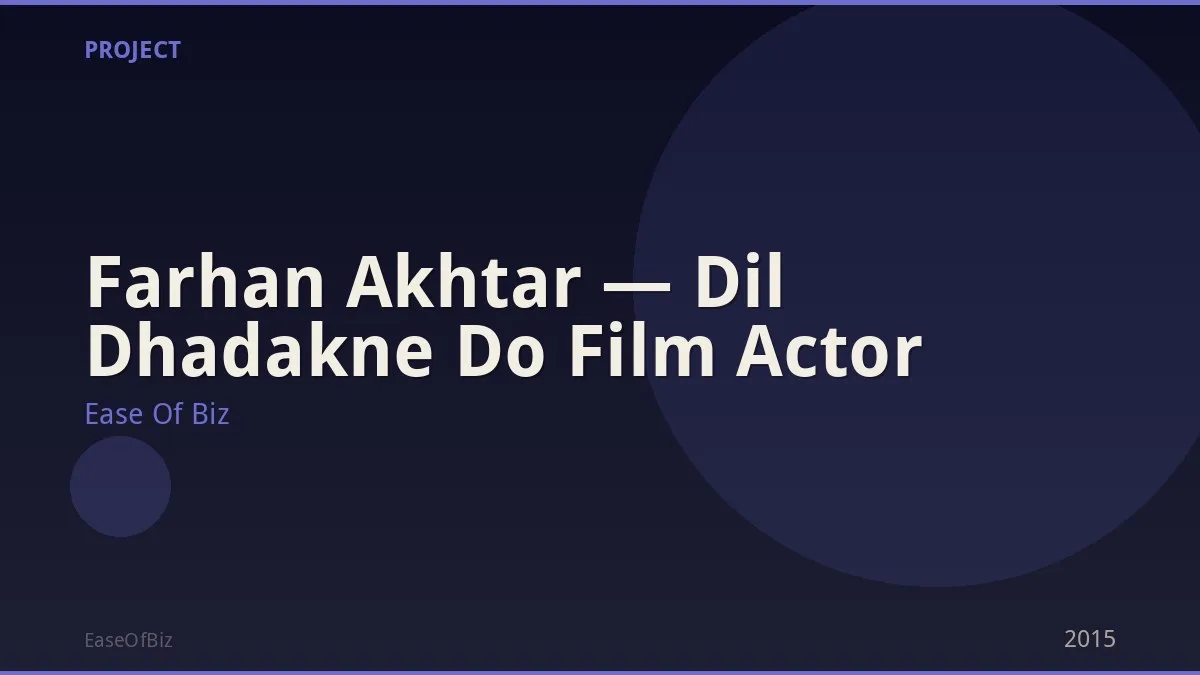 Farhan Akhtar — Dil Dhadakne Do Film Actor