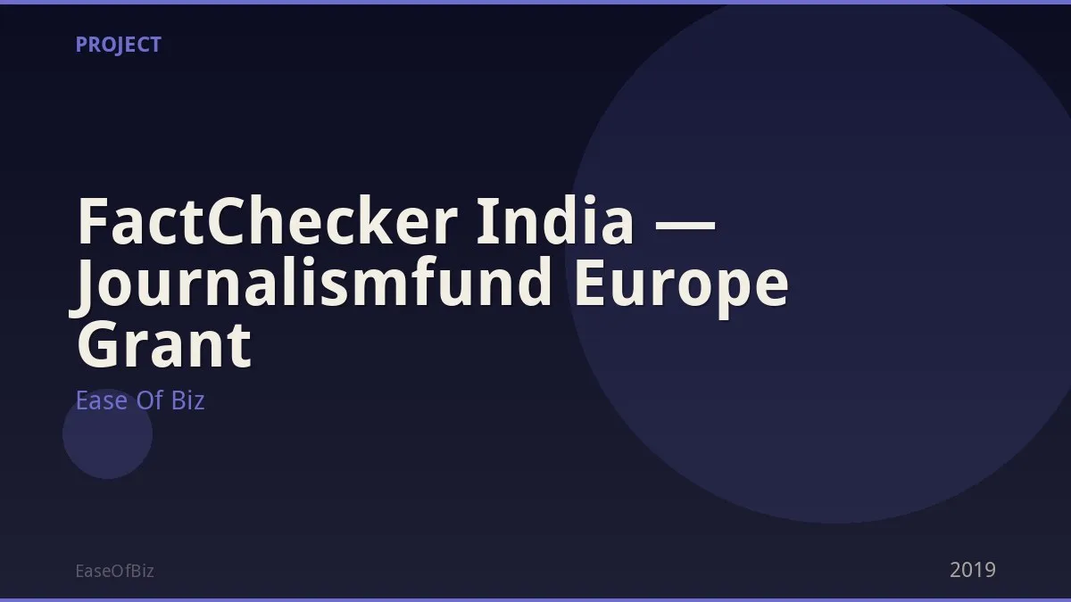FactChecker India — Journalismfund Europe Grant
