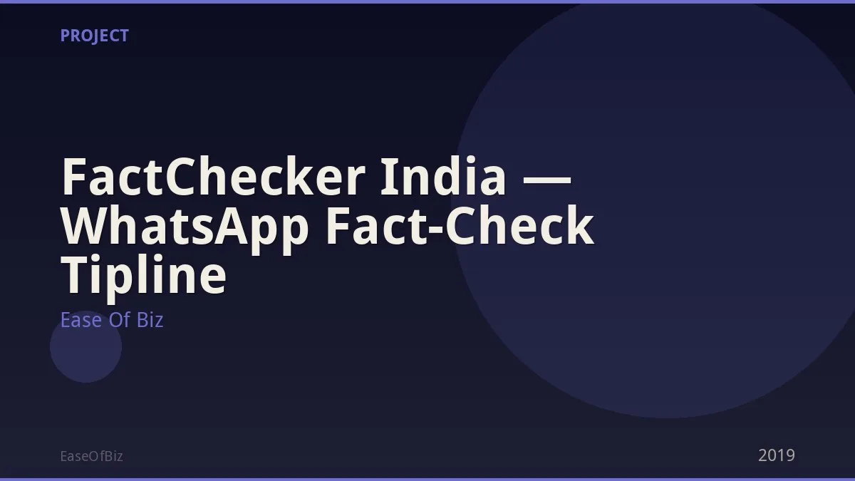 FactChecker India — WhatsApp Fact-Check Tipline