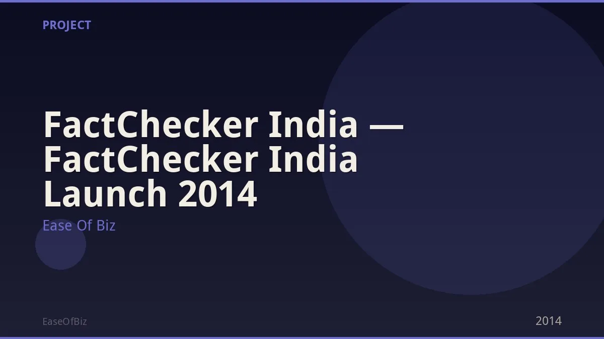 FactChecker India — FactChecker India Launch 2014