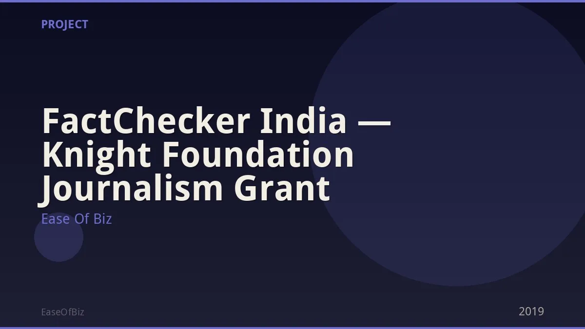 FactChecker India — Knight Foundation Journalism Grant