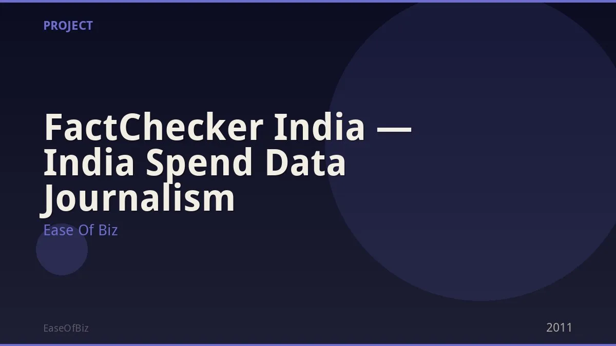 FactChecker India — India Spend Data Journalism