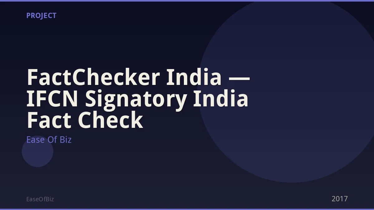 FactChecker India — IFCN Signatory India Fact Check