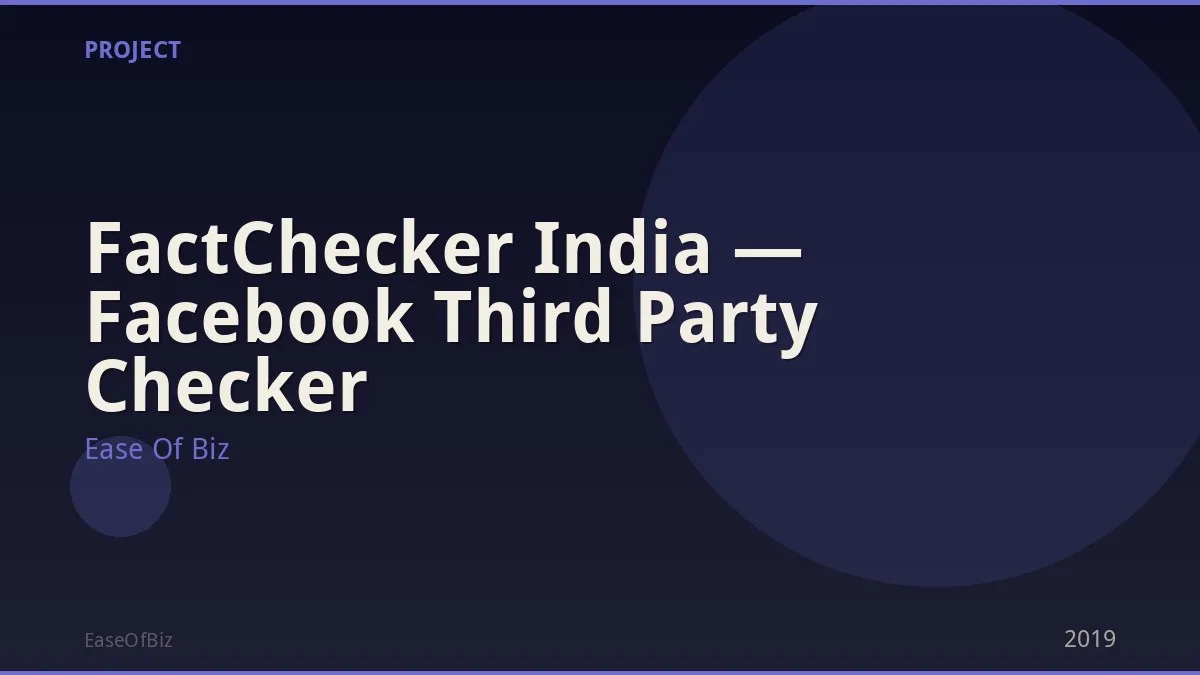 FactChecker India — Facebook Third Party Checker