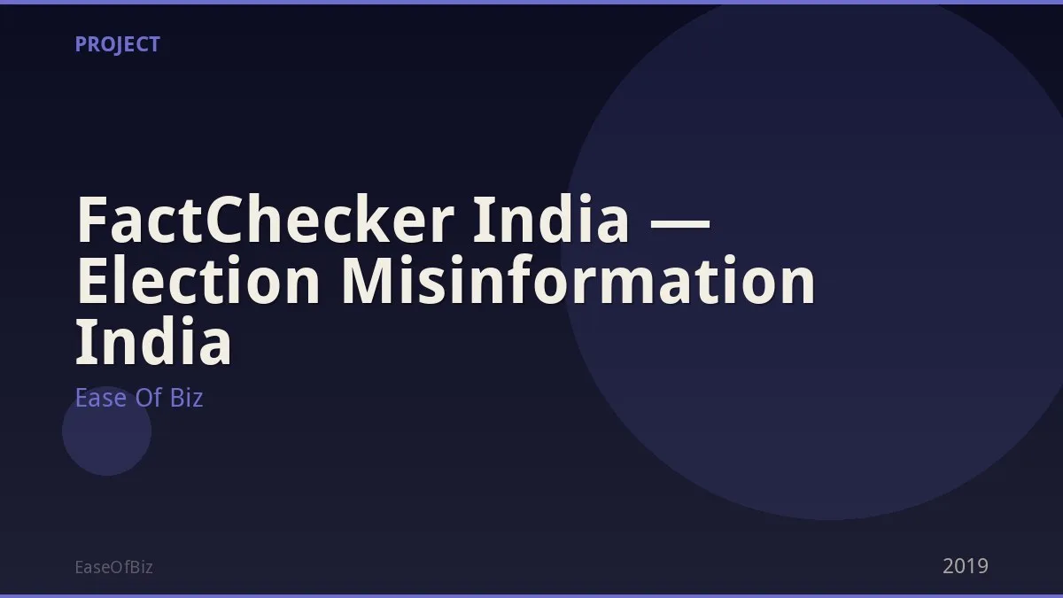 FactChecker India — Election Misinformation India