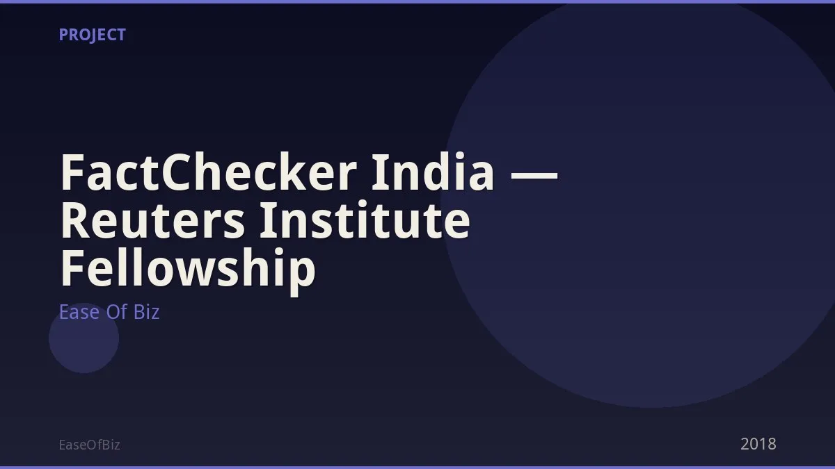FactChecker India — Reuters Institute Fellowship