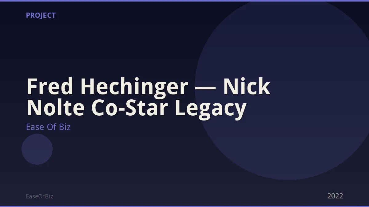 Fred Hechinger — Nick Nolte Co-Star Legacy
