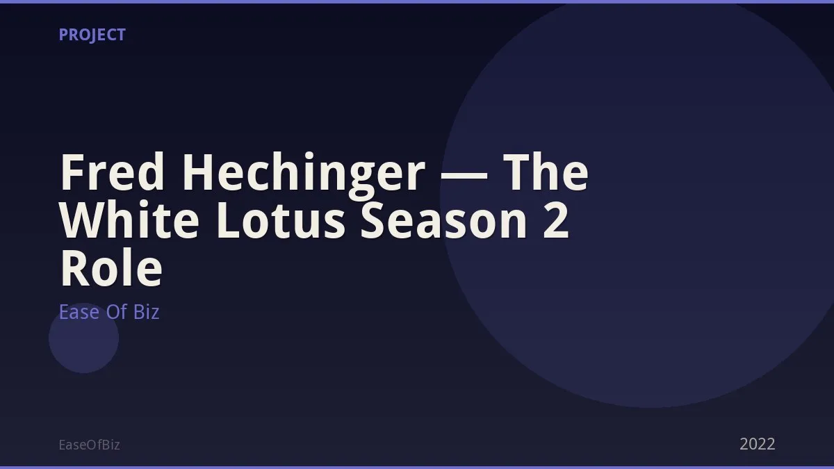 Fred Hechinger — The White Lotus Season 2 Role