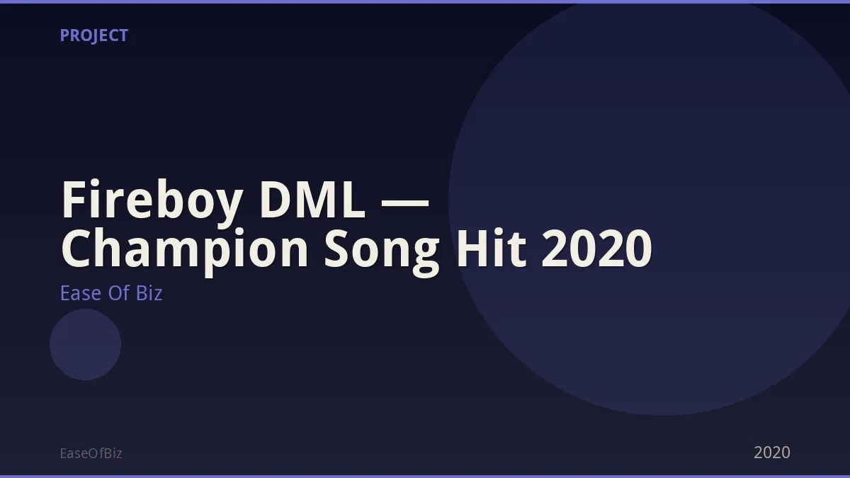 Fireboy DML — Champion Song Hit 2020
