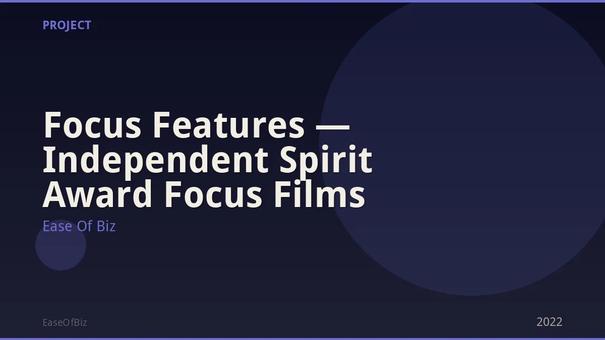 Focus Features — Independent Spirit Award Focus Films