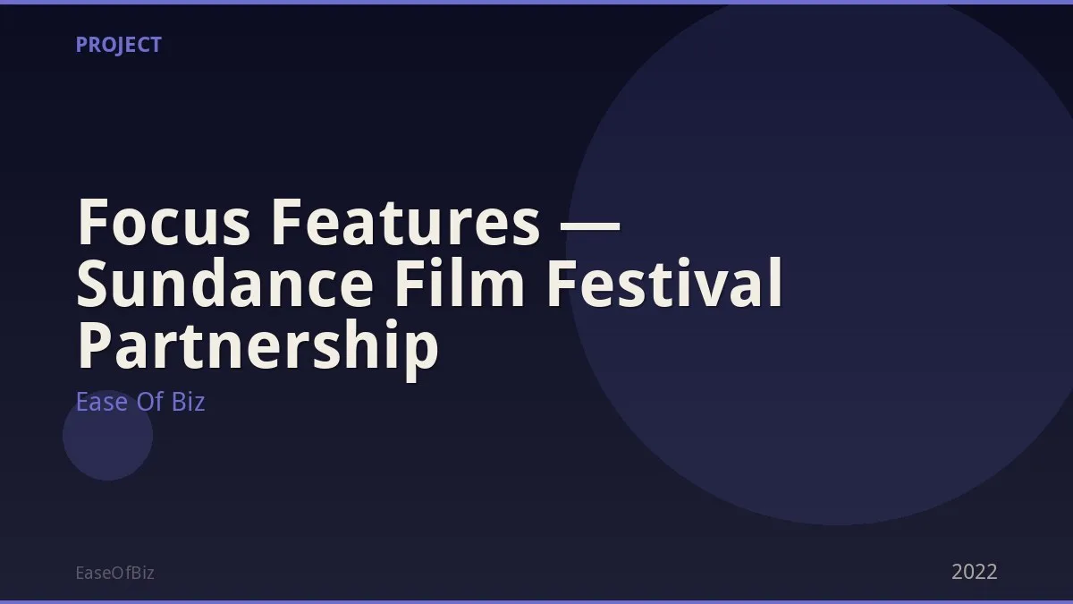 Focus Features — Sundance Film Festival Partnership