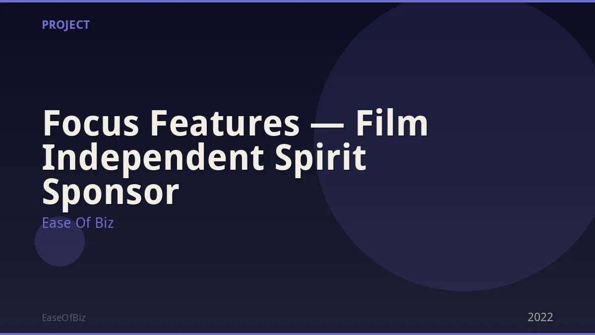 Focus Features — Film Independent Spirit Sponsor