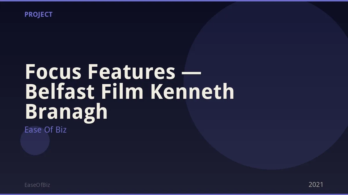 Focus Features — Belfast Film Kenneth Branagh