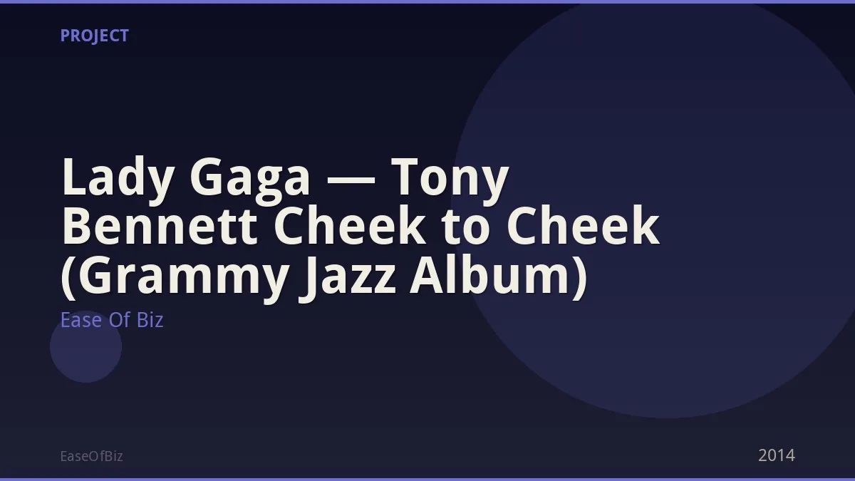 Lady Gaga — Tony Bennett Cheek to Cheek (Grammy Jazz Album)