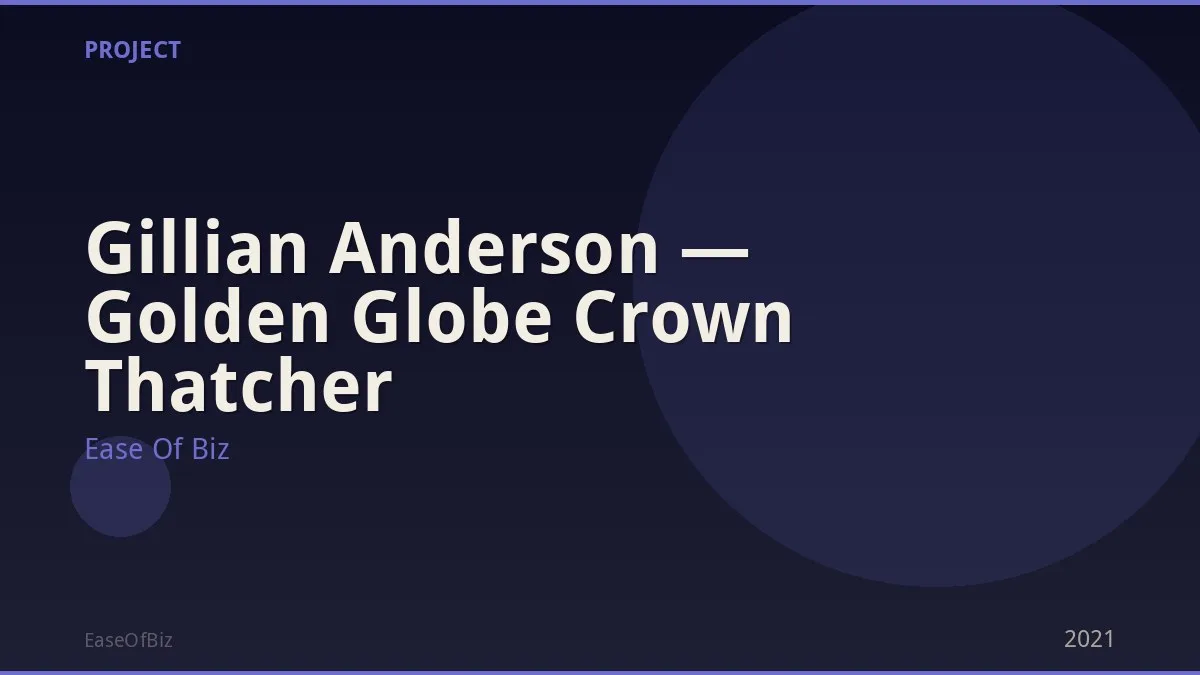Gillian Anderson — Golden Globe Crown Thatcher
