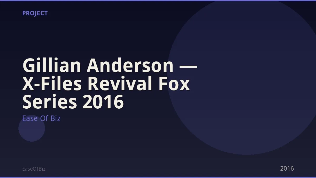 Gillian Anderson — X-Files Revival Fox Series 2016