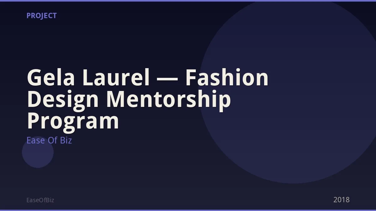 Gela Laurel — Fashion Design Mentorship Program