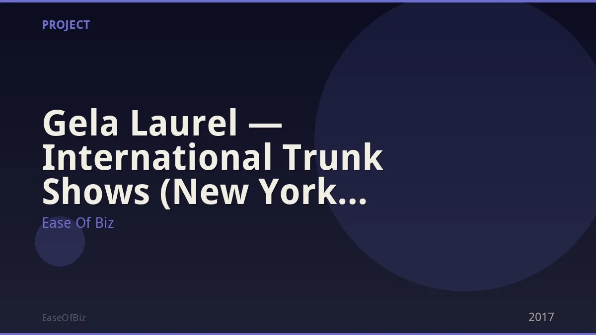 Gela Laurel — International Trunk Shows (New York Singapore)