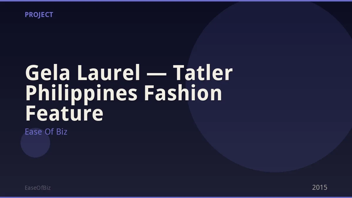 Gela Laurel — Tatler Philippines Fashion Feature