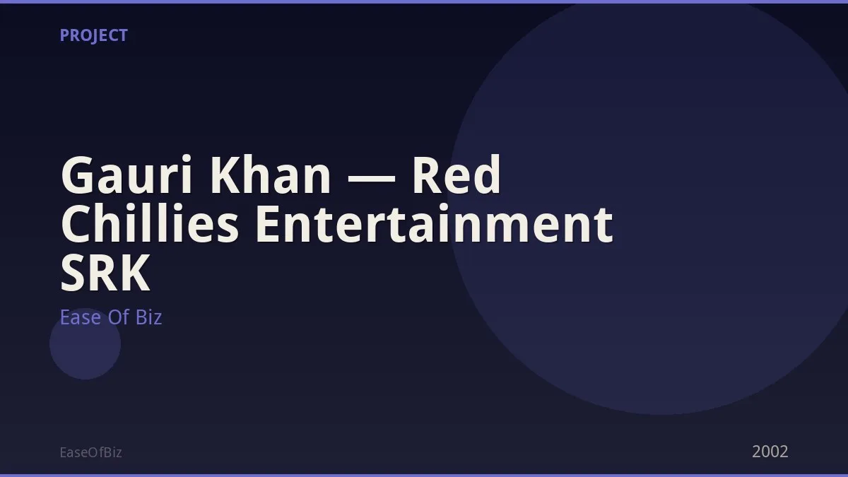 Gauri Khan — Red Chillies Entertainment SRK