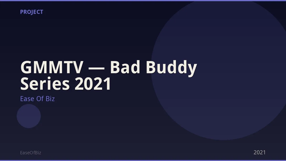 GMMTV — Bad Buddy Series 2021