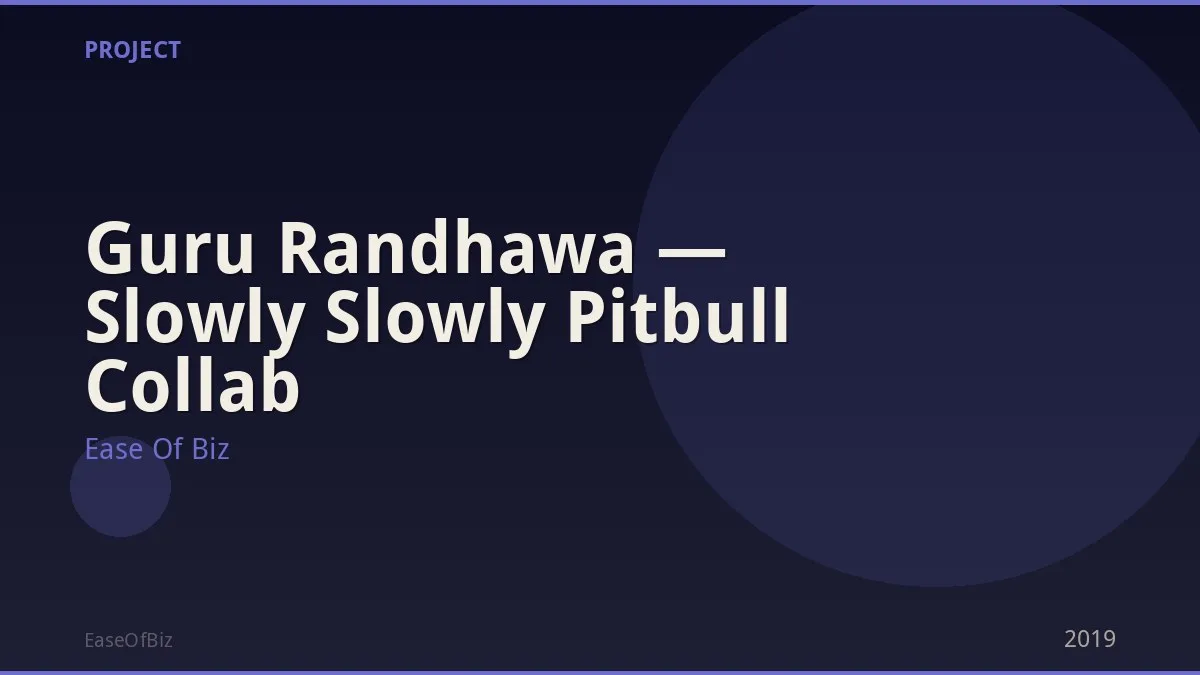 Guru Randhawa — Slowly Slowly Pitbull Collab