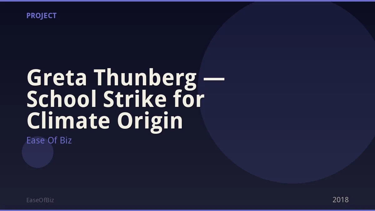 Greta Thunberg — School Strike for Climate Origin