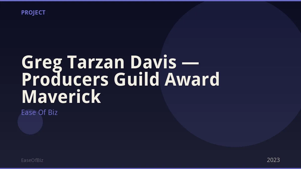 Greg Tarzan Davis — Producers Guild Award Maverick