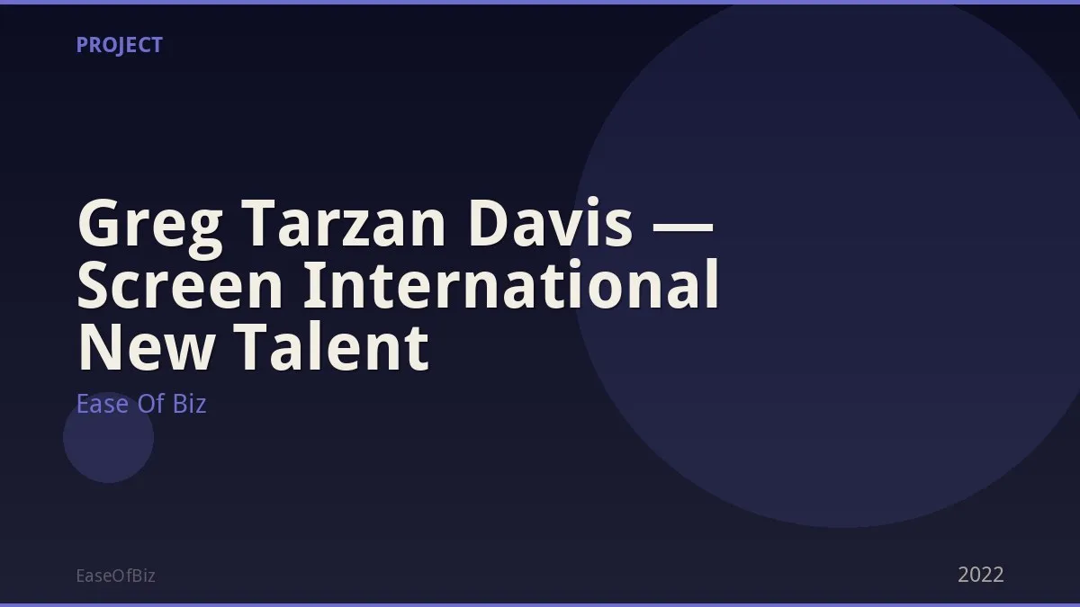 Greg Tarzan Davis — Screen International New Talent