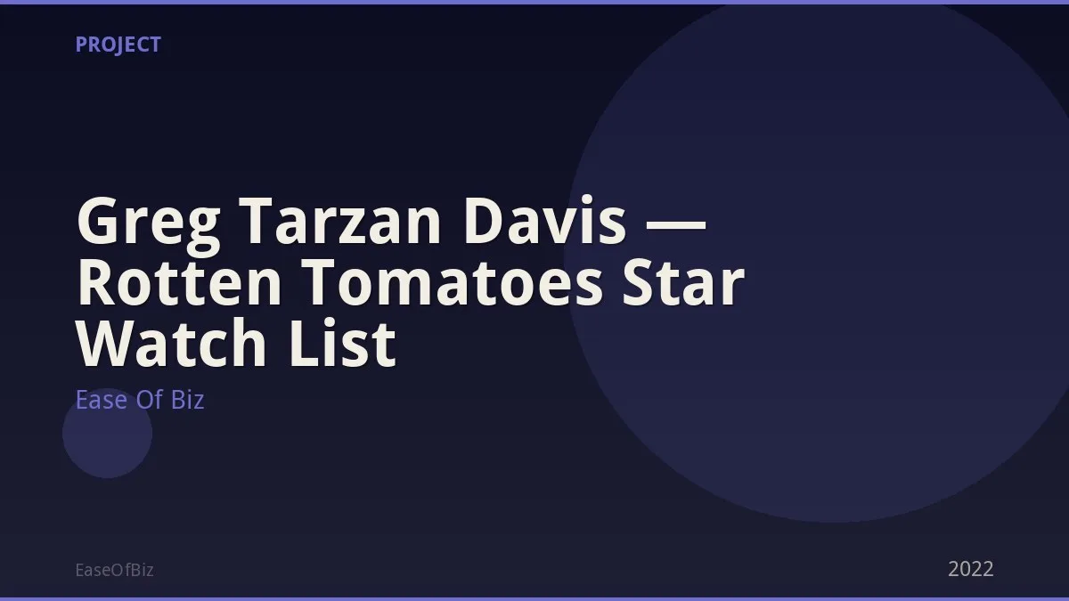 Greg Tarzan Davis — Rotten Tomatoes Star Watch List