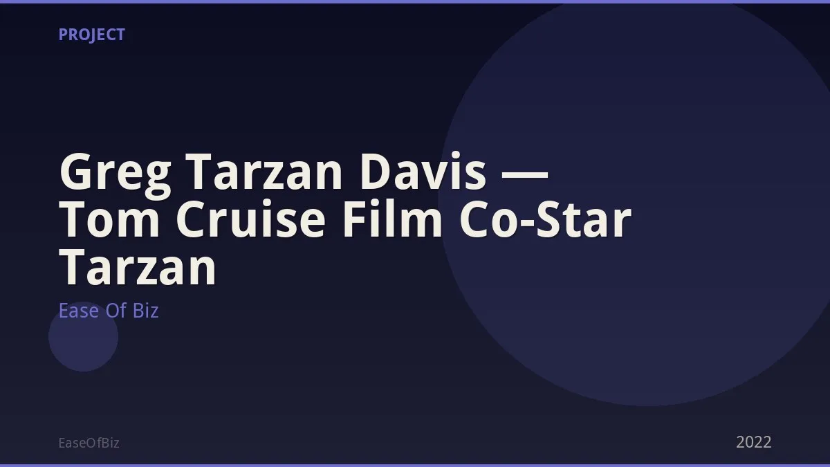 Greg Tarzan Davis — Tom Cruise Film Co-Star Tarzan