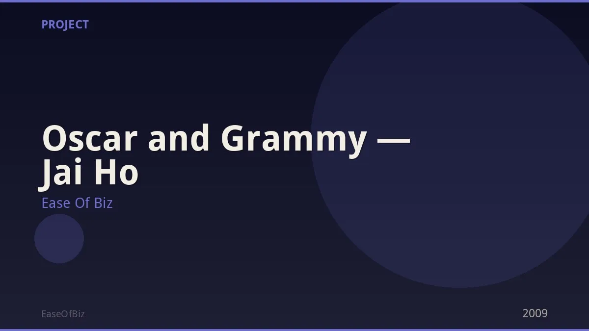Oscar and Grammy — Jai Ho
