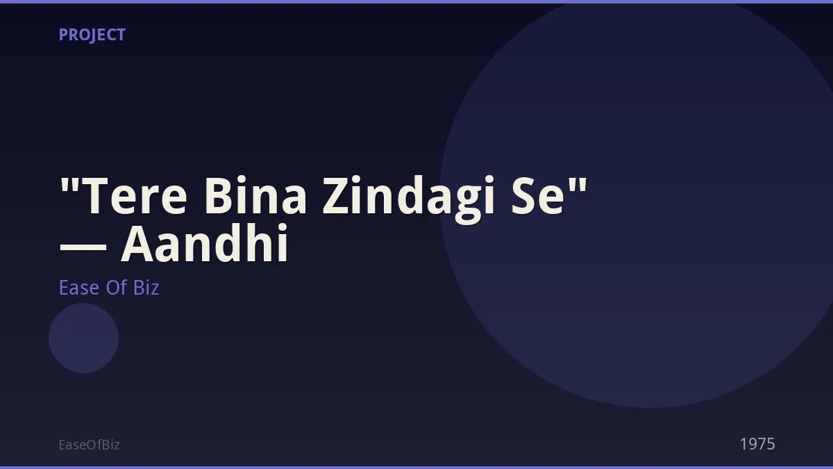 "Tere Bina Zindagi Se" — Aandhi