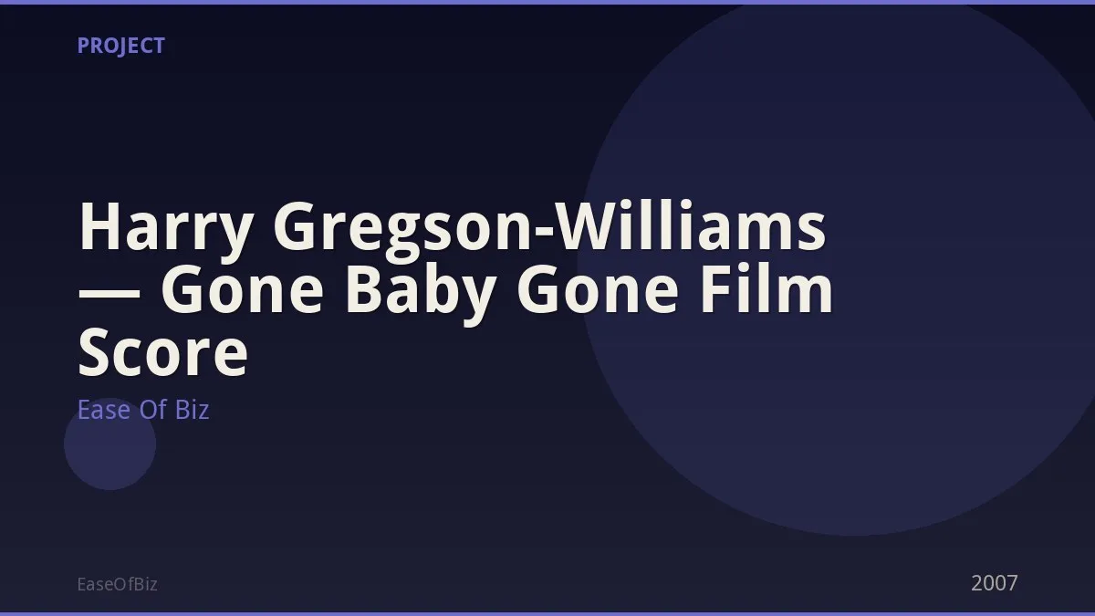 Harry Gregson-Williams — Gone Baby Gone Film Score