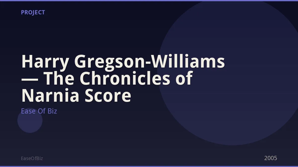 Harry Gregson-Williams — The Chronicles of Narnia Score