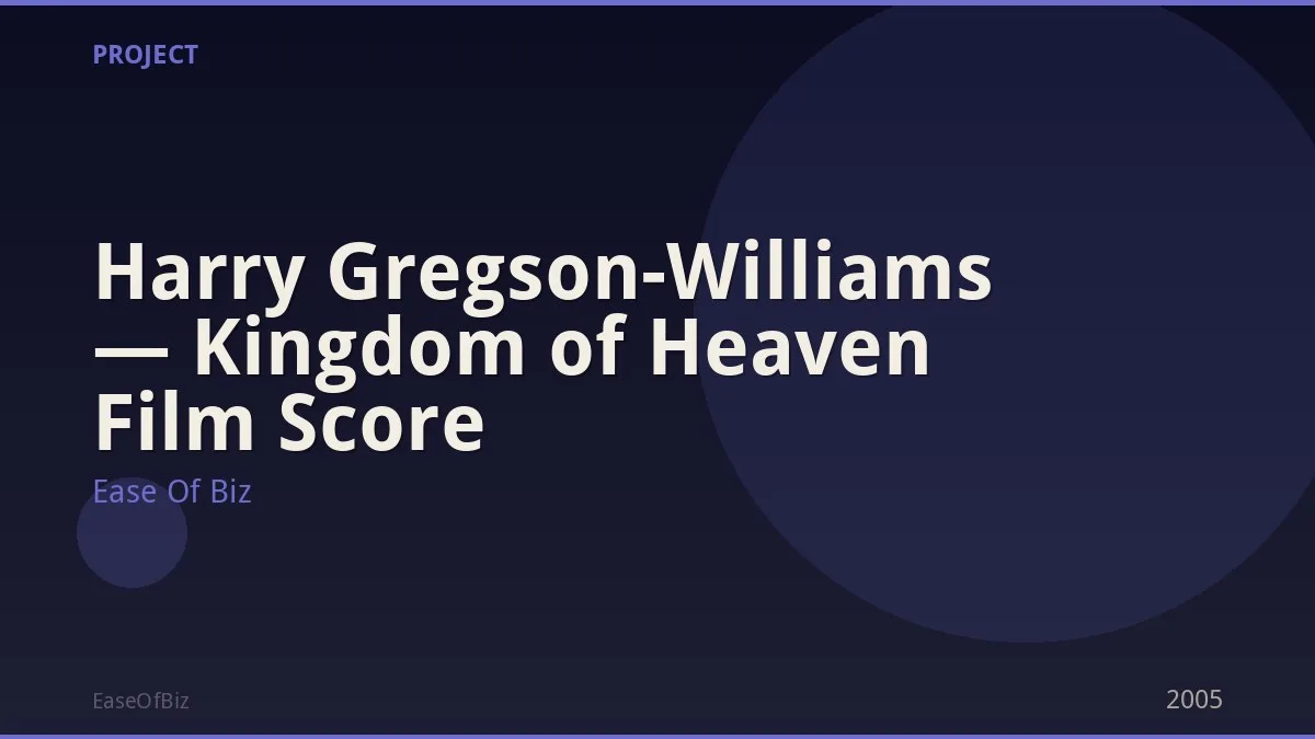 Harry Gregson-Williams — Kingdom of Heaven Film Score
