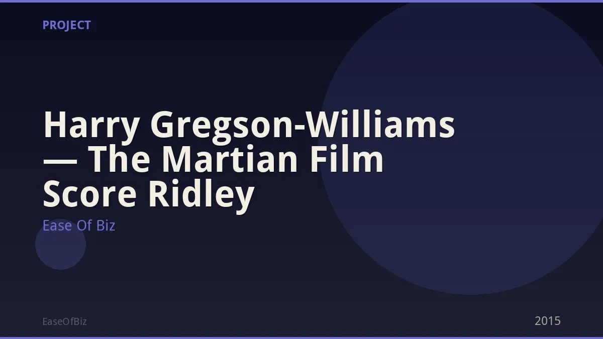 Harry Gregson-Williams — The Martian Film Score Ridley