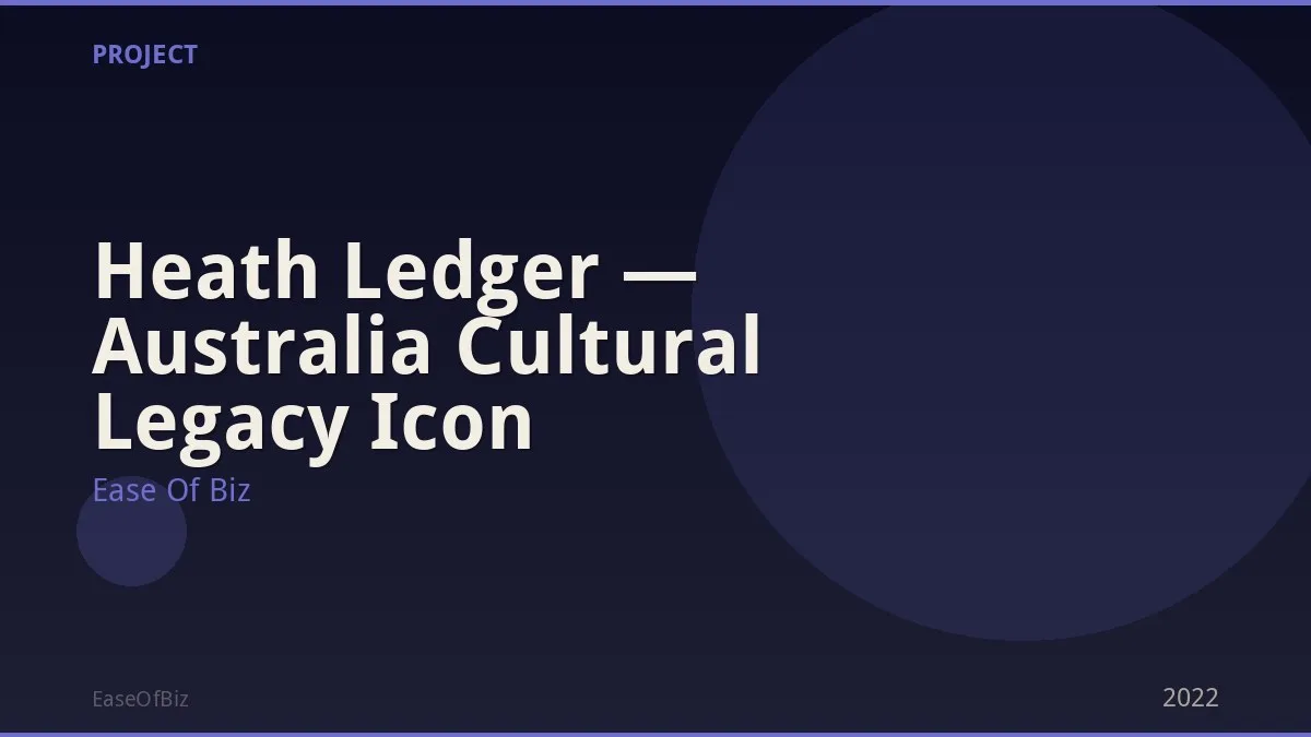 Heath Ledger — Australia Cultural Legacy Icon