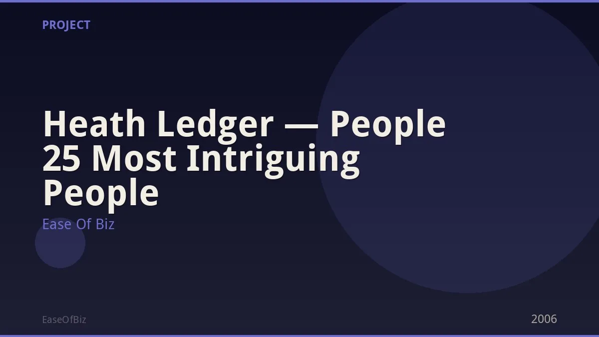 Heath Ledger — People 25 Most Intriguing People