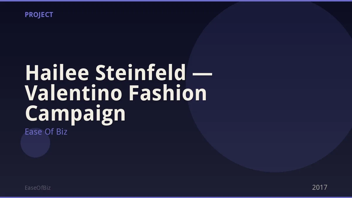 Hailee Steinfeld — Valentino Fashion Campaign