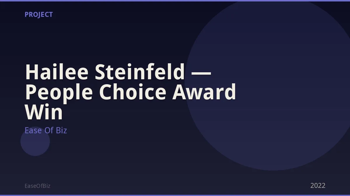 Hailee Steinfeld — People Choice Award Win
