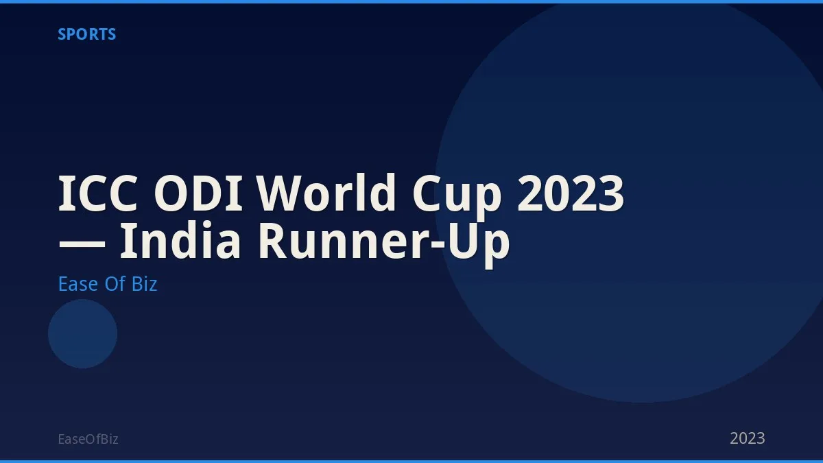 ICC ODI World Cup 2023 — India Runner-Up