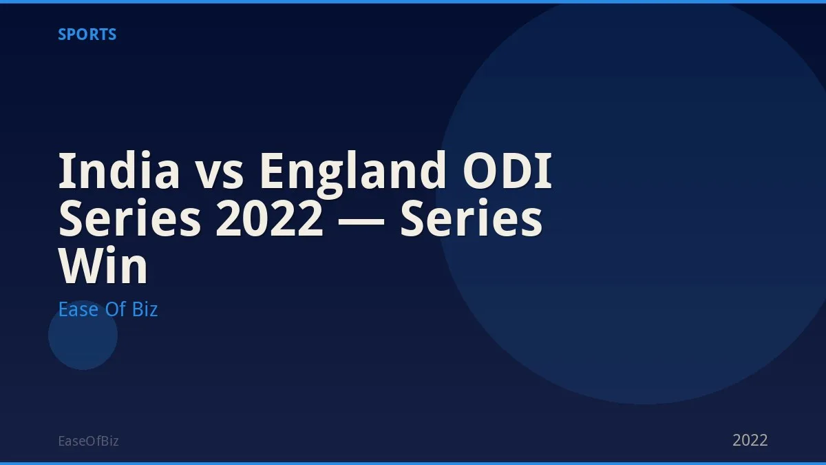 India vs England ODI Series 2022 — Series Win