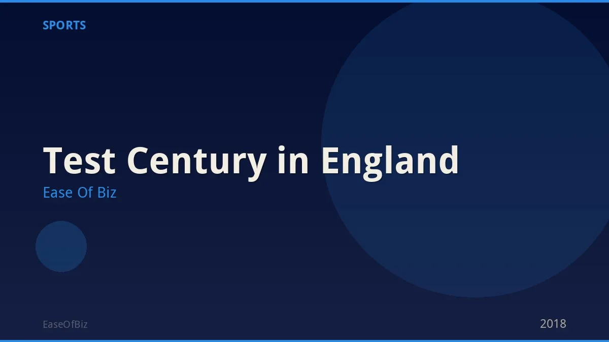 Test Century in England
