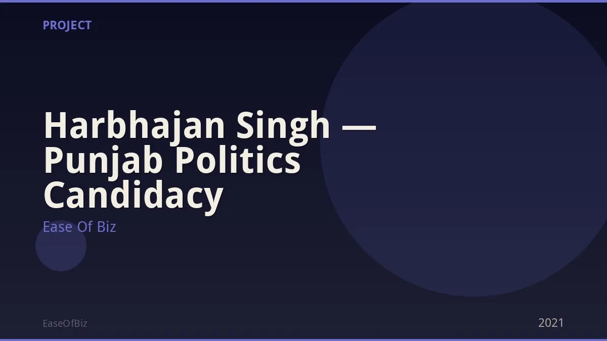 Harbhajan Singh — Punjab Politics Candidacy