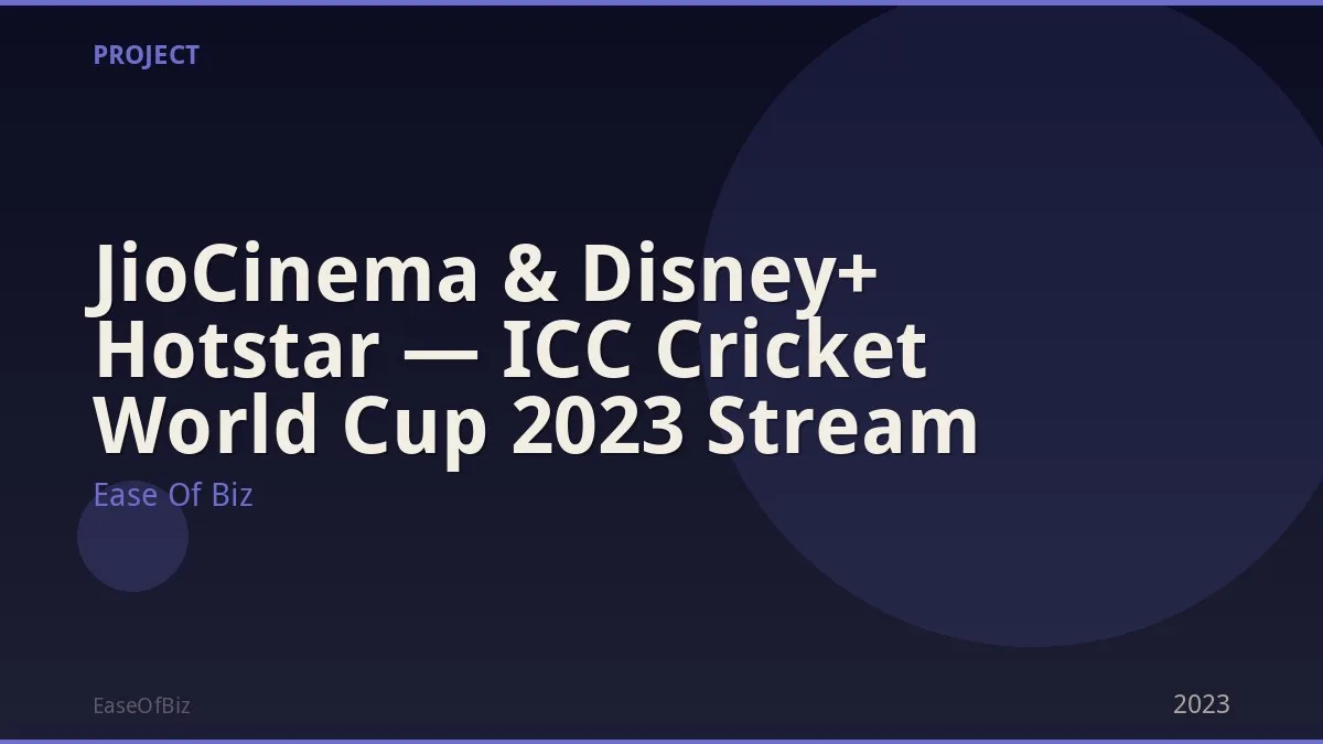 JioCinema & Disney+ Hotstar — ICC Cricket World Cup 2023 Stream