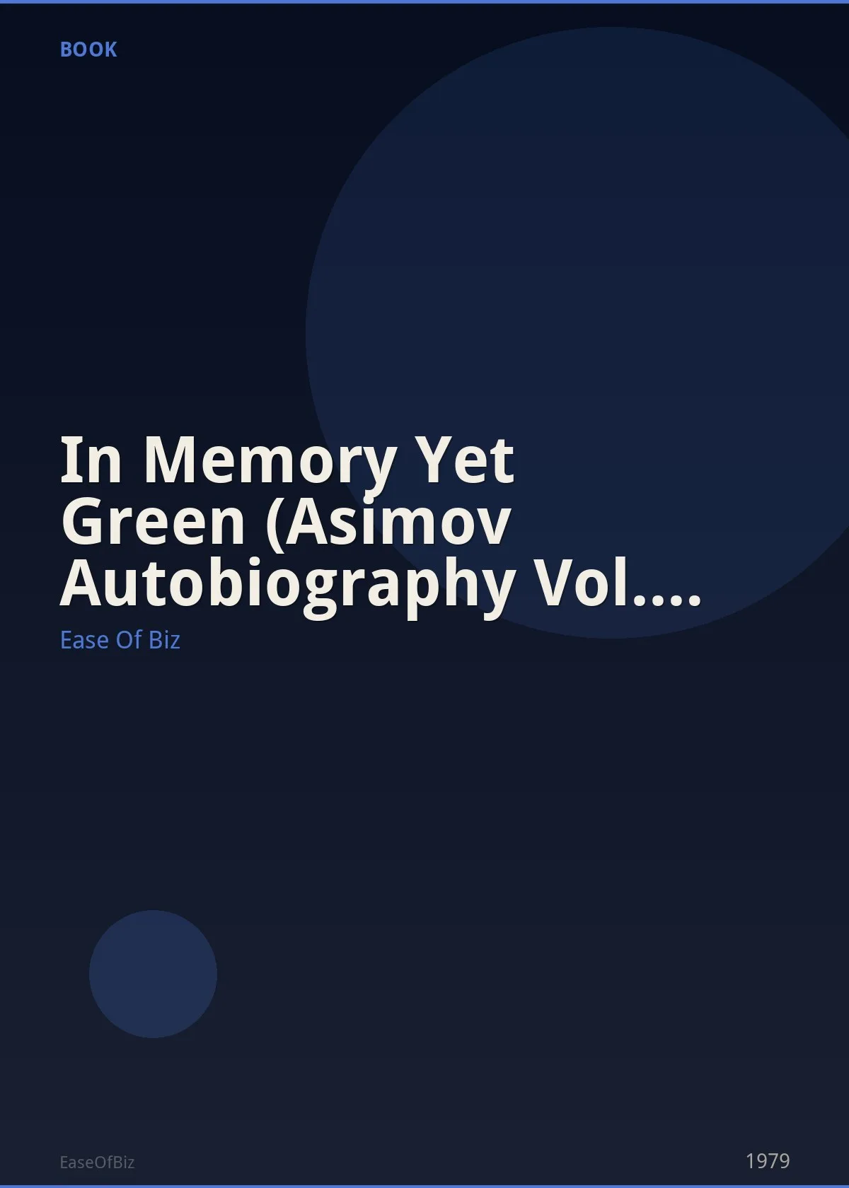 In Memory Yet Green (Asimov Autobiography Vol. 1)