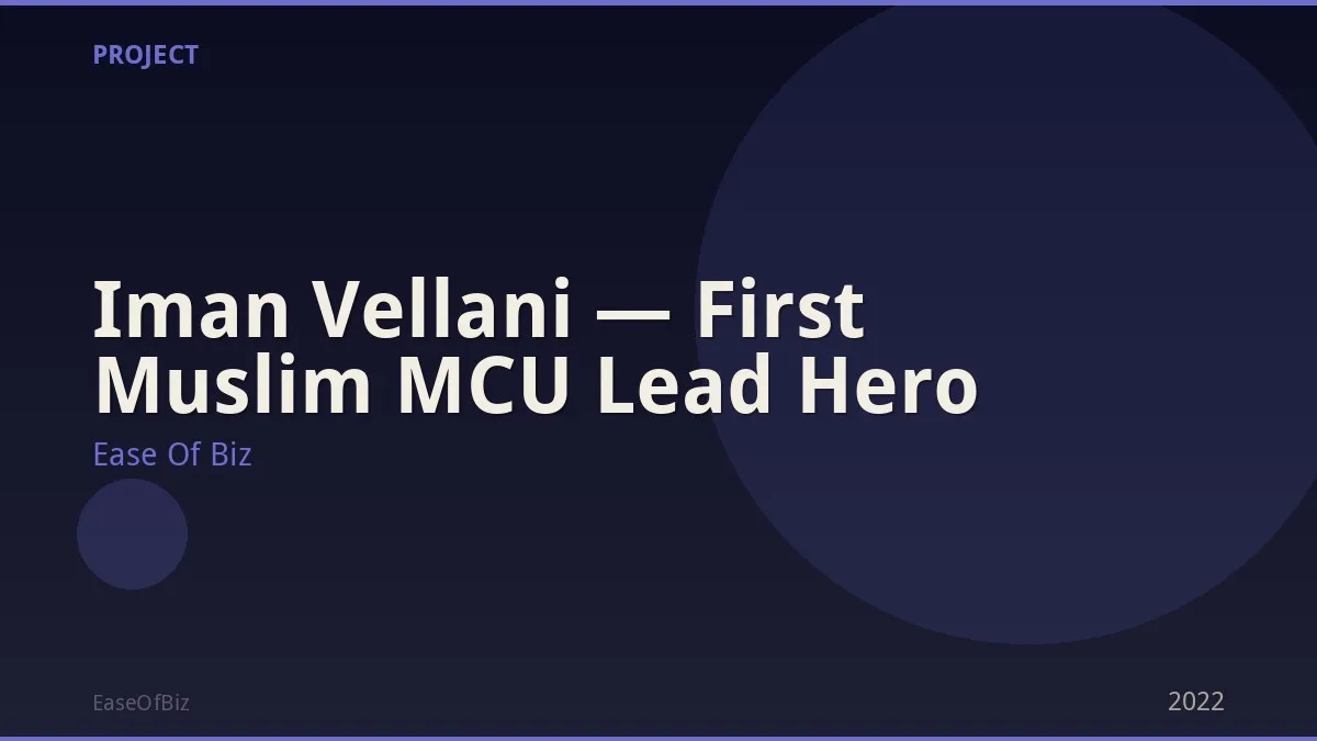 Iman Vellani — First Muslim MCU Lead Hero