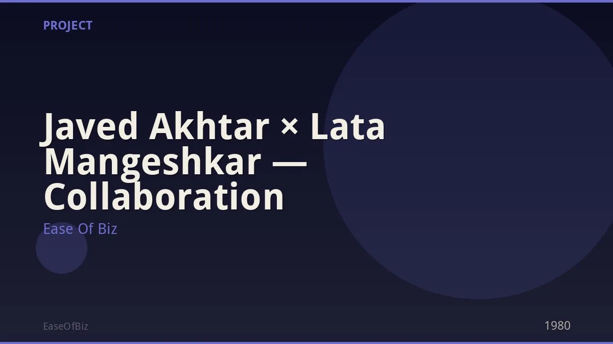 Javed Akhtar × Lata Mangeshkar — Collaboration