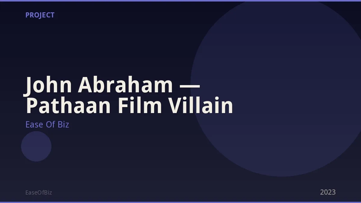 John Abraham — Pathaan Film Villain